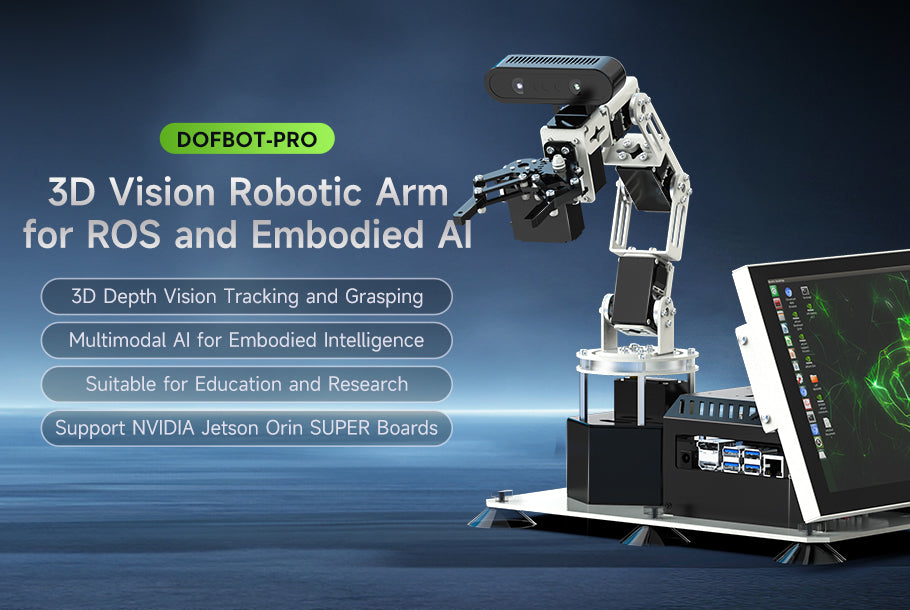 DOFBOT Pro: A 3D Vision Robotic Arm Built for ROS and Embodied AI
