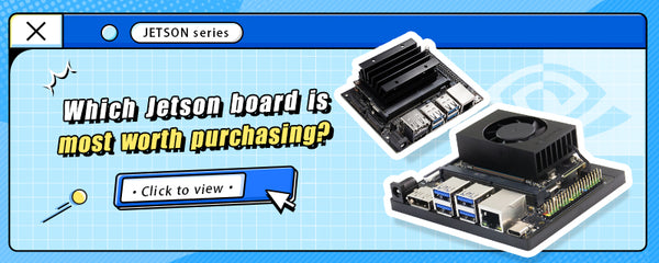 Look Here! I'll tell you which Jetson development board is most suitable for you.