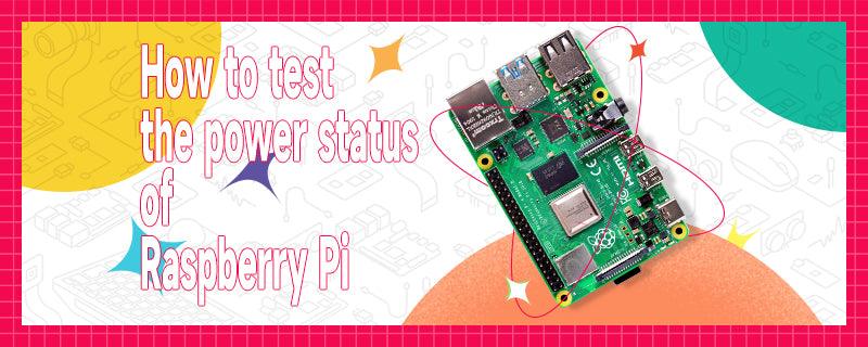 Solution for how to test the power status of Raspberry Pi. - Yahboom