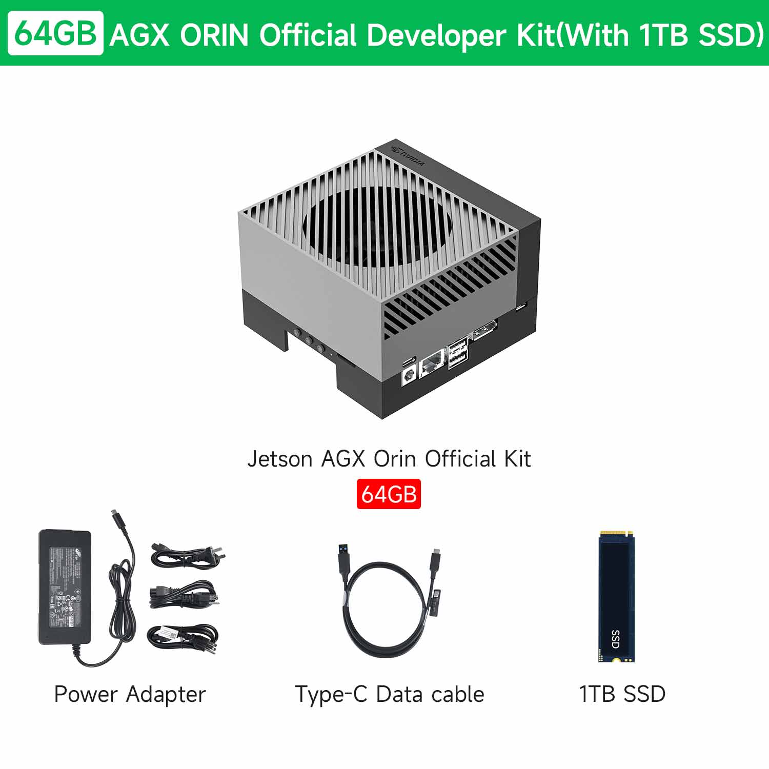 Jetson AGX Orin Official Developer Kit  64GB with 1TB SSD, power adapter, Type-C data cable on a white background.