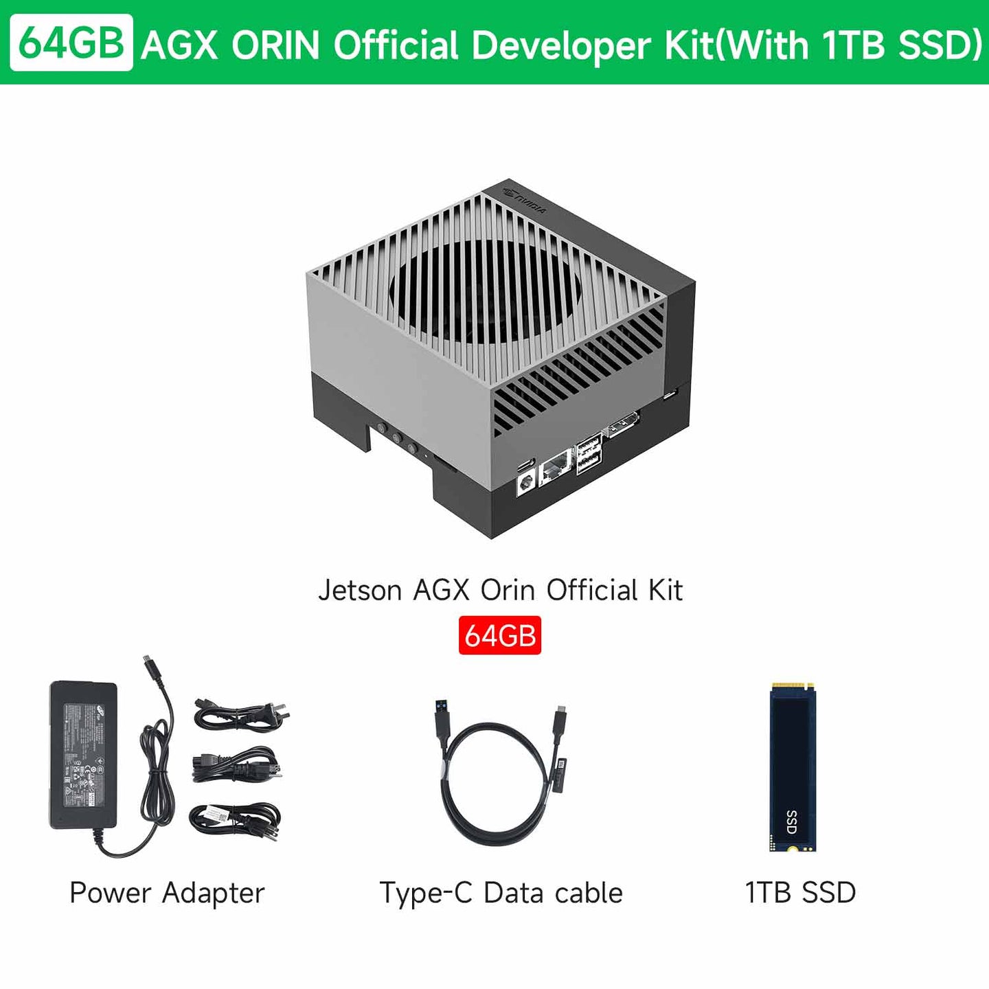 Jetson AGX Orin Official Developer Kit  64GB with 1TB SSD, power adapter, Type-C data cable on a white background.